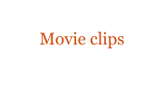 Movie clips