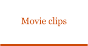 Movie clips